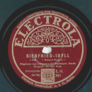 Mitgl. d. Orchesters der Staatsoper, Berlin: Dr. Karl Muck - Siegfried-Idyll, Teil I bis IV (2 Records)