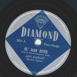 Jan August, Piano Magic - Ol man river / Some of these days