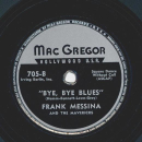 Frank Messina and the Mavericks - Coney Island Washboard / Bye, bye Blues