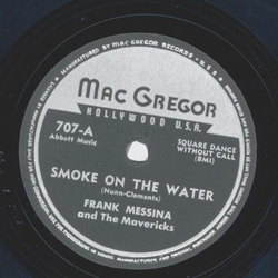 Frank Messina and the Mavericks - Smoke on the Water / Caribbean