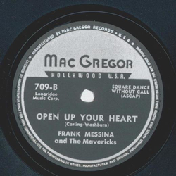 Frank Messina and the Mavericks - Rose colored glasses / Open up your heart