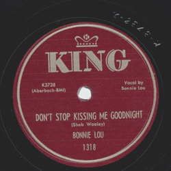 Bonnie Lou - Dont stop kissing me goodnight / The welcome mat