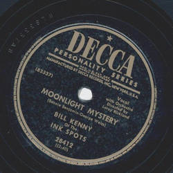 Bill Kenny of the Ink Spots - You are happiness / Moonlight Mystery