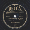 Mills Brothers - You dont have to drop a heart to break it / Around the world