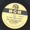 The Buddy Kaye Quintet - A youre adorable / Dont save your kisses for tomorrow