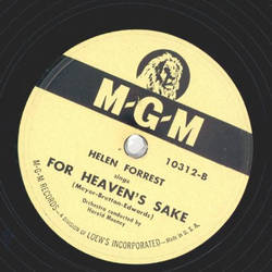 Helen Forrest - Down the Stairs, out the door / For heavens sake