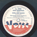 Woody Herman / Gene Krupa - Ah, your fathers mustache / a) Jose Gonzalez b) Ooh, hot dawg