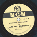 The Buddy Kaye Qunitet - The Bumpety Bus / Are you fooling?