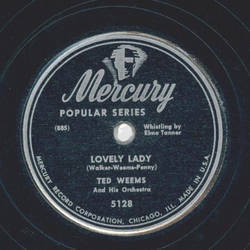 Ted Weems - Lovely Lady / My Darling