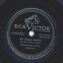 Wayne King - The World is your Balloon / My Magic Heart