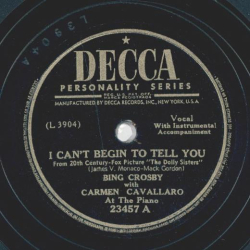 Bing Crosby - I cant begin to tell you / I cant believe that youre in love with me