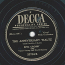 Bing Crosby - Yours is my heart alone / The Anniversary Waltz