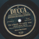Mills Brothers - A Star for everyone in Love / Im afraid to love you