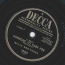 Mills Brothers - Someone to care for / Twice as much 