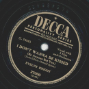 Evelyn Knight - An Arm with a bow in its Hand / I dont wanna be kissed