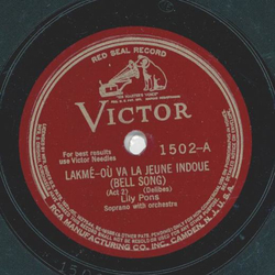 Lily Pons - Lakm-o va la jeune Indoue / Lakm-l-bas, dans la fort