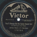 James Reed / Henry Burr - Youll always be the same sweet...