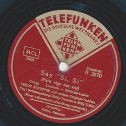 Teddy Stauffer - Say Si, Si / Adios, Panama