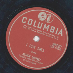 Arthur Godfrey - Honey / I love girls