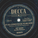 Ted Weems - May I never love again / It all comes back to me now