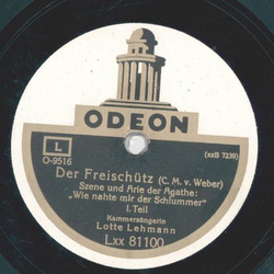 Lotte Lehmann - Der Freischtz, Teil I und II