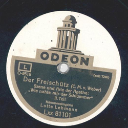 Lotte Lehmann - Der Freischtz, Teil I und II