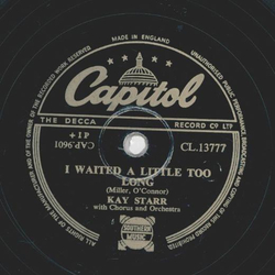 Kay Starr - Oceans of Tears / I waited a little too long