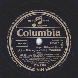 Kid Ory and his Creole Dixieland Band - At a Georgia camp meeting / Mahogany hall stomp