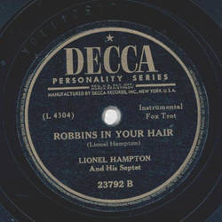 Lionel Hampton - Blow-top Blues / Robbins in your Hair