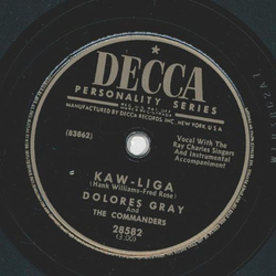 Dolores Gray - Kaw-Liga / My Heart is a Kingdom 