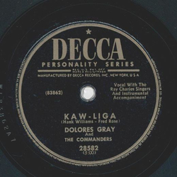 Dolores Gray - Kaw-Liga / My Heart is a Kingdom 