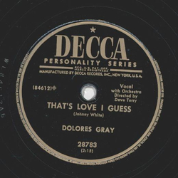 Dolores Gray - L-O-V-E / Thats Love I guess