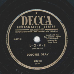 Dolores Gray - L-O-V-E / Thats Love I guess