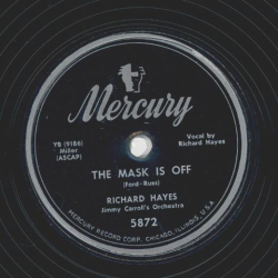 Richard Hayes - The Mask is off / Never leave me