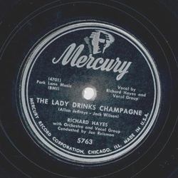 Richard Hayes - River, stay way from my Door / The Lady drinks Champagne