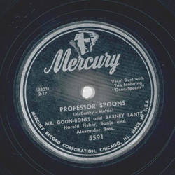 Mr. Goon-Bones and Barney Lantz - Should I / Professor Spoons