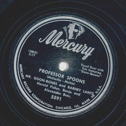 Mr. Goon-Bones and Barney Lantz - Should I / Professor Spoons