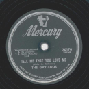 The Gaylords - Coquette / Tell me that you Love me