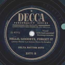 Delta Rhythm Boys - Just squeeze me / Hello, Goodbye, forget it