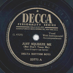 Delta Rhythm Boys - Just squeeze me / Hello, Goodbye, forget it