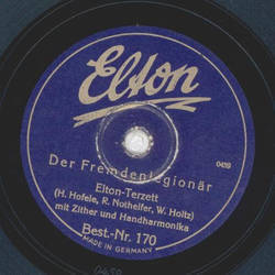 Elton-Terzett - Der Fremdenlegionr / Der Wilddieb