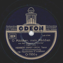 Herbert Ernst Groh - O Mdchen, mein Mdchen / Sah ein Knab ein Rslein stehn