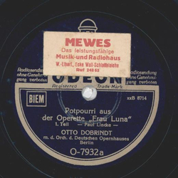 Otto Dobrindt - Potpourri aus der Operette: Frau Luna, Teil I und II