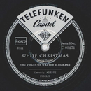 The Voices of Walter Schumann - White Christmas / Adeste...