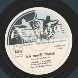 Bully Buhlan, Das RBT Orchester - Ich mach Musik / Swing it Mr. Kreutzer