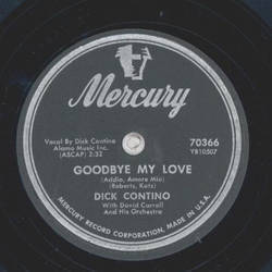 Dick Contino - A Gay Ranchero / Goodbye my Love