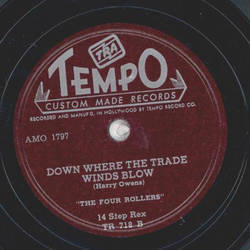 The Four Rollers - That sly old Gentleman / Down Where the trade winds blow