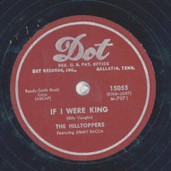 The Hilltoppers - I cant lie to myself / If I were King