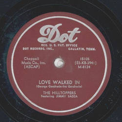 The Hilltoppers - Love walked in / To be alone 