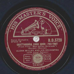 Glenn Miller und sein Orchester - Chattanooga Choo choo / I know why